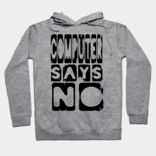 Funny Computer humor slogan Hoodie